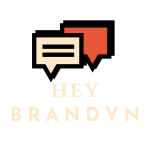 Hey, Brandyn